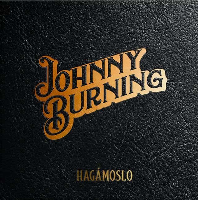 Johnny Burning: Hagámoslo - portada