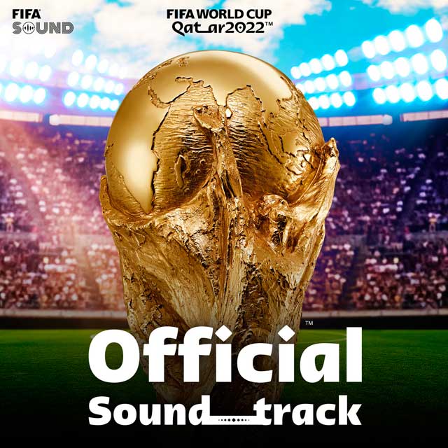 FIFA World Cup Qatar 2022 (Official Soundtrack) - portada