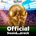 Varios: FIFA World Cup Qatar 2022 (Official Soundtrack) - portada reducida