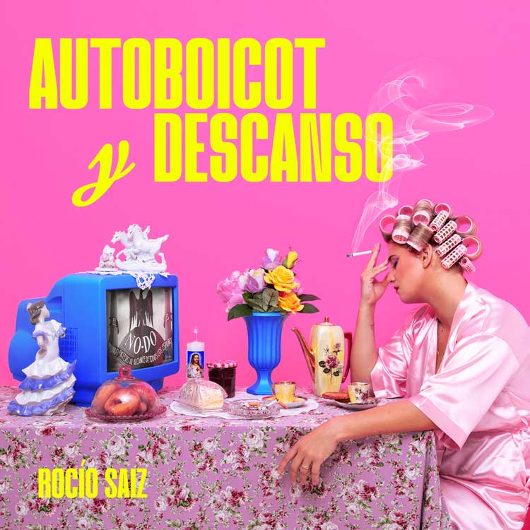 Rocío Saiz: Autoboicot y descanso - portada