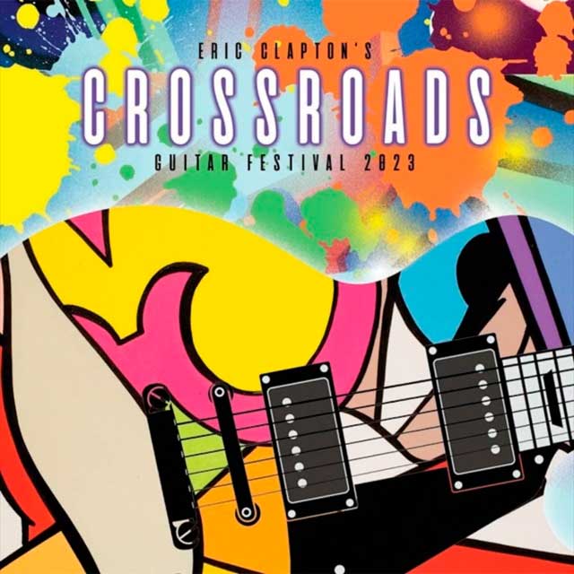 Eric Clapton's Crossroads Guitar Festival 2023 - portada