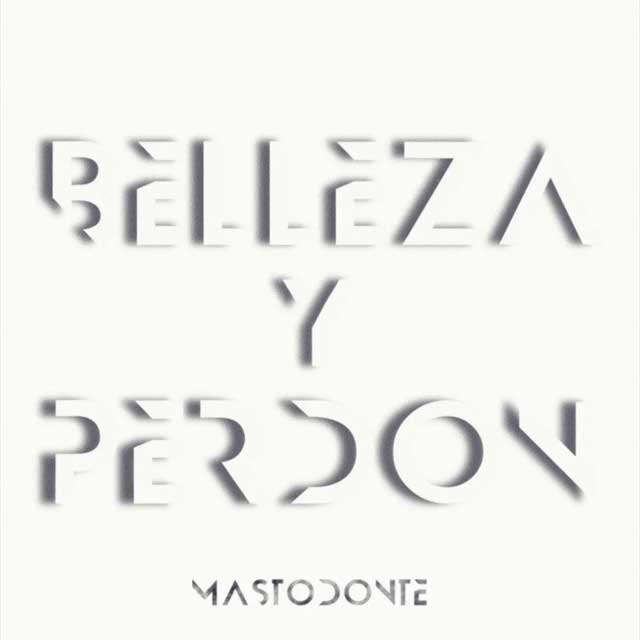 Mastodonte: Belleza y perdón - portada