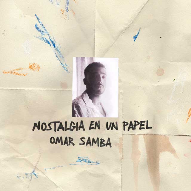 Omar Samba: Nostalgia en un papel - portada