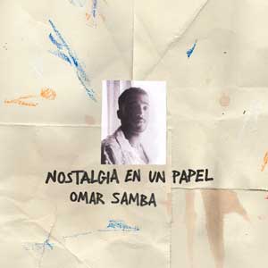 Omar Samba: Nostalgia en un papel - portada mediana