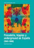 Psicodelia, hippies y underground en España