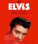 Elvis Presley, The King of Rock 'n' Roll