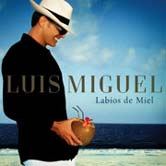 "Labios de miel", lo nuevo de Luis Miguel