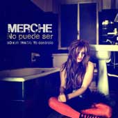 "No puede ser", nuevo single de Merche