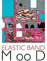 Elastic Band, M oo D