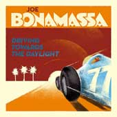 Joe Bonamassa, Driving Towards The Daylight