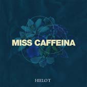 "Hielo T", el nuevo single de Miss Caffeina